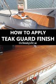 Boat Renovation Applying Teak Guard The Boat Galley Wood Boat Interior Boat Interior Boat Galley