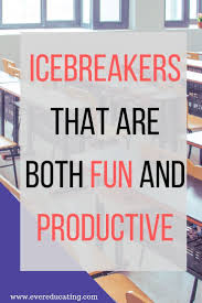 Incorporating fun classroom games into your lesson plan offers a simple way to motivate your students, and encourage them to draw on their creativity and imagination. Icebreaker Activities For College Students Erika Romero Icebreaker Activities Games For College Students Teaching College