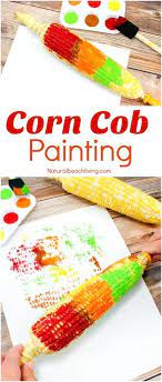 Corn On The Cob Craft Painting For Kids Thanksgiving Arts And Crafts Natural Beach Living Easy Thanksgiving Crafts Thanksgiving Arts And Crafts Thanksgiving Preschool