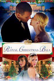 A Royal Christmas Ball December 10 2017 Christmas Movies Family Christmas Movies Royal Christmas