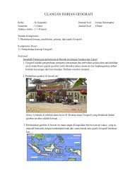 Maybe you would like to learn more about one of these? Soal Ulangan Harian Pengantar Geografi Kelas X Dan Pembahasannya Masnurul