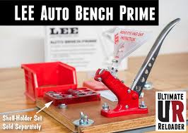 Ultimate Reloader Reviews The Lee Auto Bench Prime Daily