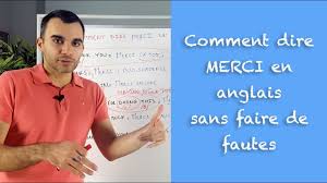 On peut améliorer sa confiance en soi ! Comment Dire Merci En Anglais Sans Faire De Fautes Youtube