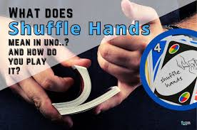 What Does The Shuffle Hands Card Mean In Uno?
