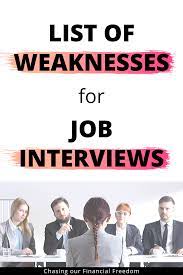 List Of Weaknesses With Examples For Job Interviews Job Interview Tips Job Interview Interview Tips
