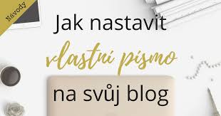 Celkem v sekci 2319 písem dostupných ke stažení zdarma. Jak Vybrat A Nastavit Vlastni Pismo Moda Pro Blogy