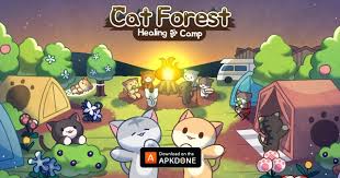 New Apk Cat Forest Healing Camp Mod Apk 2 10 Unlimited Money Updated Modded Apkdone Healing Camp Camping With Cats Forest Games