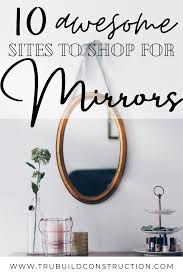 Ships free orders over $39. 10 Of The Best Websites To Find Mirrors For Your Home Online Trubuild Construction