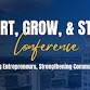 Start, Grow, and Stay Conference