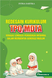 Kbit & tkit a) materi pokok/ kompetensi dasar agama islam mendengar lafadz huruf hijaiyah: Pdf Redesain Kurikulum Tpq Mdta Sebagai Lembaga Pendidikan Informal Dalam Membentuk Generasi Muslim