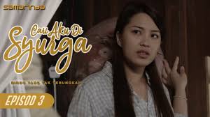 Tonton Drama Cari Aku Di Syurga Episod 3 Hiburan