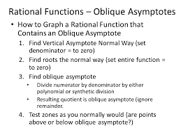 I go over the rules regarding finding horizontal asymptotes Introducing Oblique Asymptotes Horizontal Asymptote Rules If Numerator And Denominator Have Equal Highest Power Simplified Fraction Is The H A If Ppt Download