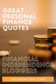 Inspirational finance quotes category at due. Personal Finance Quotes Ymidoingthis