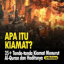 Hal tersebut sesuai dengan hadis riwayat al hakim, rasulullah saw. 35 Tanda Tanda Kiamat Menurut Al Quran Dan Haditsnya