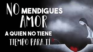 No Mendigues Amor A Quien No Tiene Tiempo Para Ti Life Quotes Youtube Quotes