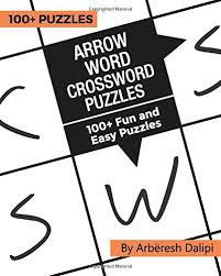 In this delightful game, very young children can have fun and learn while putting together five simple puzzles. Amazon Com Arrow Word Crossword Puzzles 100 Fun And Easy Puzzles 9781977848178 Dalipi Arberesh Books