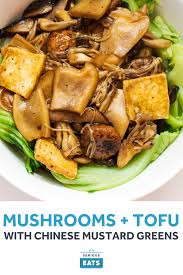 Mushrooms And Tofu With Chinese Mustard Greens Recipe Recipe Chinese Mustard Greens Recipe Stuffed Mushrooms Greens Recipe
