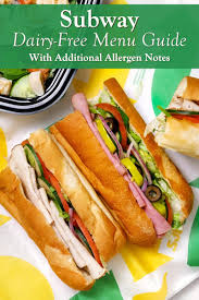 Subway Dairy Free Menu Guide With Additional Allergen Notes