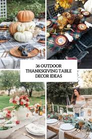 5 thanksgiving projects to start now. 36 Outdoor Thanksgiving Dinner Decor Ideas Digsdigs