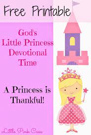 Free God S Little Princess Devotional Printables Bible Lessons Thanksgiving Bible Lesson Bible For Kids