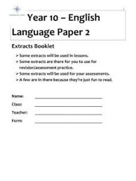Some students get it done for them; Year 10 English Language Paper 2 English Language Paper 2 Pdf4pro