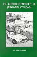 Ver todos los formatos y ediciones. El Rinoceronte Iii Rino Relatividad Scott Alexander Google Libros