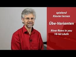 Ube Varianten Damit Das Klavier Lernen Nicht Langweilig Wird River Flows In You Die 16 Tel Laufe Youtube Klavier Klavier Lernen Klavierspielen Lernen