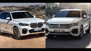 New 2019 Bmw X5 Vs Volkswagen Touareg 2019 Volkswagen Touareg Bmw X5 Volkswagen