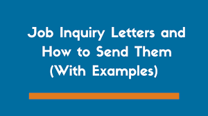 Job Inquiry Letters And How To Send Them Examples Zipjob