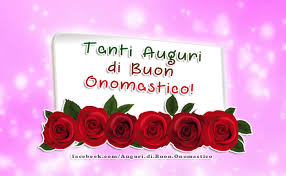 Auguri Di Buon Onomastico Tanti Auguri Di Buon Onomastico Buon Onomastico Buon Compleanno Onomastico