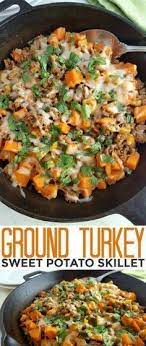 Ground Turkey Sweet Potato Skillet Recipe Sweet Potato Skillet Recipes Healthy Gluten Free Recipes Recipes