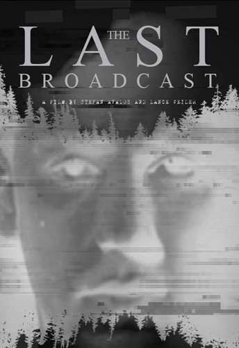 The Last Broadcast - 101 Films
