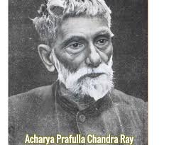 162nd Birth Anniversary of Acharya Prafulla Chandra Ray, Father of Indian  Chemistry observed by MAKAIAS ,PIMT