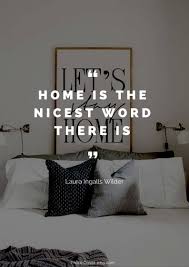 36 Beautiful Quotes About Home With Images New Home Quotes Home Decor Quotes Home Quotes And Sayings