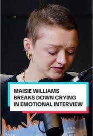 Maisie Williams Discusses Childhood Struggles