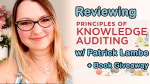 Reviewing Principles of Knowledge Auditing w/ Patrick Lambe