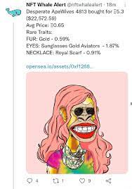 Nft Whale Alert Nftwhalealert Desperate Apewives 4813 Bought For 5 3 22 572 59 Avg Price 0 65 Rare Traits Fur Gold 0 59 Eyes Sunglasses Gold Aviators 1 87 Necklace Royal Scarf 0 91