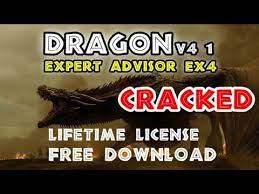 Dragon Expert Advisor V4 Cracked Ex4 Lifetime License Free Download In 2021 Free Download Advisor Forex Trading System