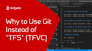 With tfs i need to find a changeset by comment, and/or by developer. Why To Use Git Instead Of Tfs Tfvc Redgate