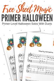 Each graded piano arrangement in our collection is carefully selected and designed to be engaging and fun, while providing students with the best chance for success. Halloween Sheet Music For The Kiddos In Your Piano Studio Teach Piano Today