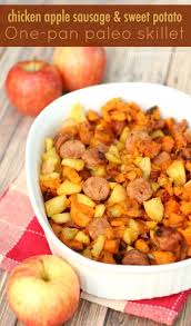 This chicken apple sausage recipe teaches you how to make and how to cook healthy breakfast this chicken apple sausage is surprisingly simple to make and has a slightly sweet lilt that's seriously, it's so easy to make your own homemade chicken apple sausage. One Pan Paleo Chicken Apple Sausage Sweet Potato Skillet Sweet Potato Skillet Paleo Crockpot Recipes Paleo Crockpot