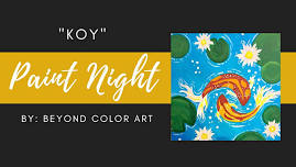 "Koy" Paint Night