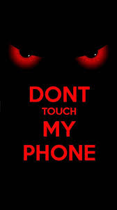 Search for your favorite songs from multiple online sources and download them in the best possible quality for free. Download Dont Touch My Phone Wallpaper By 4redcyber Now Browse Millions Of Popula Dont Touch My Phone Wallpapers Android Phone Wallpaper Funny Phone Wallpaper