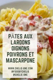 Idee De Recette Des Pates Cuisine De Maniere Un Peu Differente Pates Lardons Recette Facile Recette