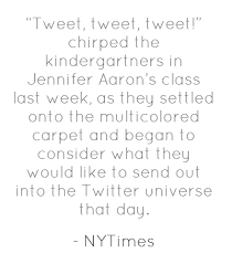 Tweet Tweet Go The Kindergartners Nytimes Social Media Article Kindergarten Ny Times