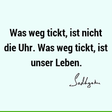 Zeit Zitate Zeit Spruche Aphorismen Bildzitate