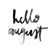 Habitually Chic Hello August August Quotes Words