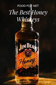American whiskey is exciting and it keeps getting better. The Best Honey Whiskey Food For Net
