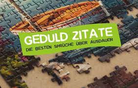 Geduld Zitate 70 Spruche Uber Das Durchhalten Careelite