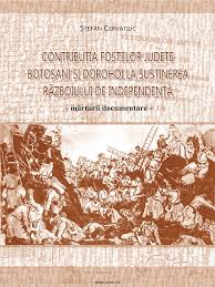 Angajatori de top timisoara, bucuresti. Cervatiuc Stefan Contributia Fostelor Judete Botosani Dorohoi Sustinerea Razboiului Independenta